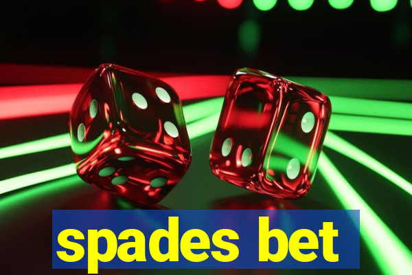 spades bet